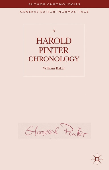 W. Baker - Harold Pinter Chronology, Inbunden