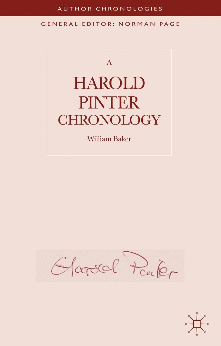 W. Baker, William Baker - Harold Pinter Chronology, Inbunden