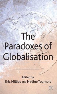bokomslag The Paradoxes of Globalisation