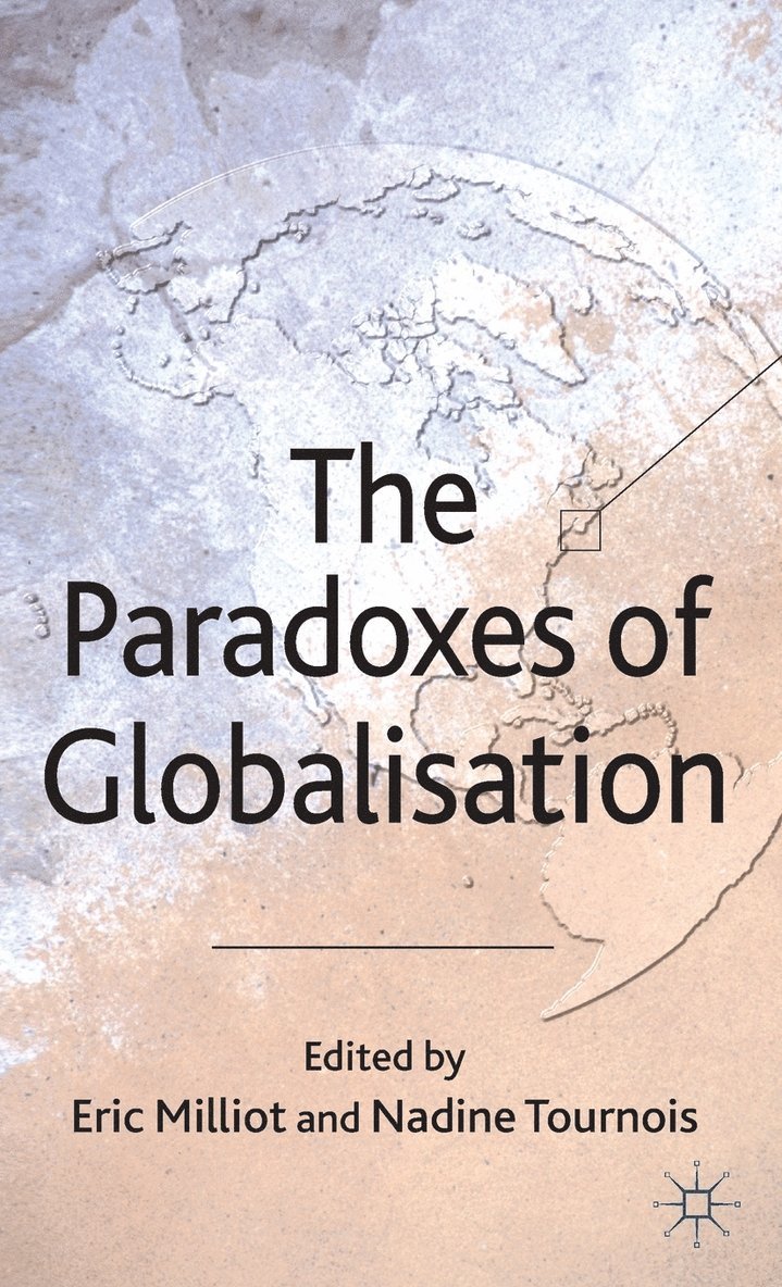 The Paradoxes of Globalisation 1