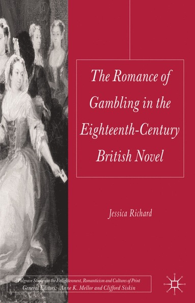 bokomslag Romance of Gambling in the Eighteenth-Century British Novel