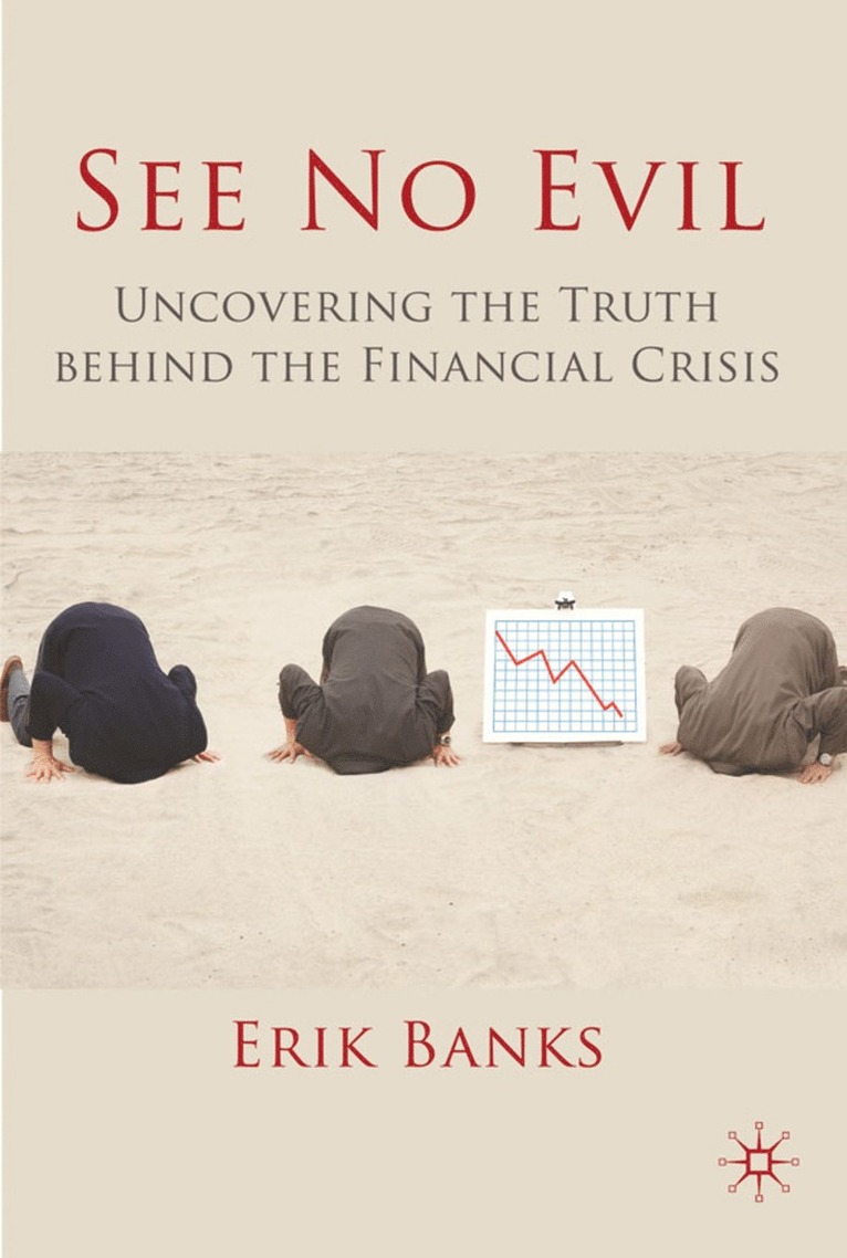 E. Banks, Erik Banks - See No Evil, Inbunden