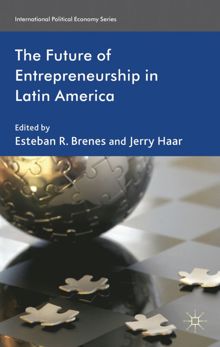 E. Brenes, J. Haar, Esteban R. Brenes, Jerry Haar - Future of Entrepreneurship in Latin America, Inbunden