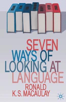 bokomslag Seven Ways of Looking at Language