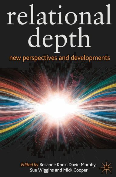 Rosanne Knox, David Murphy, Susan Wiggins - Relational Depth, Häftad
