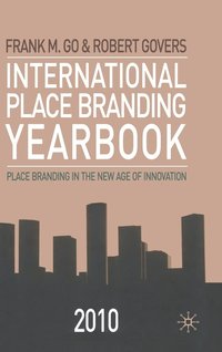 bokomslag International Place Branding Yearbook 2010