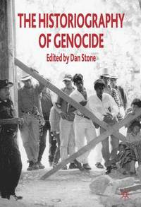 bokomslag The Historiography of Genocide