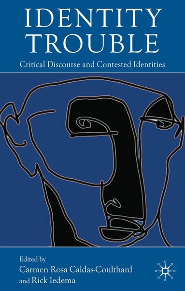 C. Caldas-Coulthard, R. Iedema - Identity Trouble, Häftad