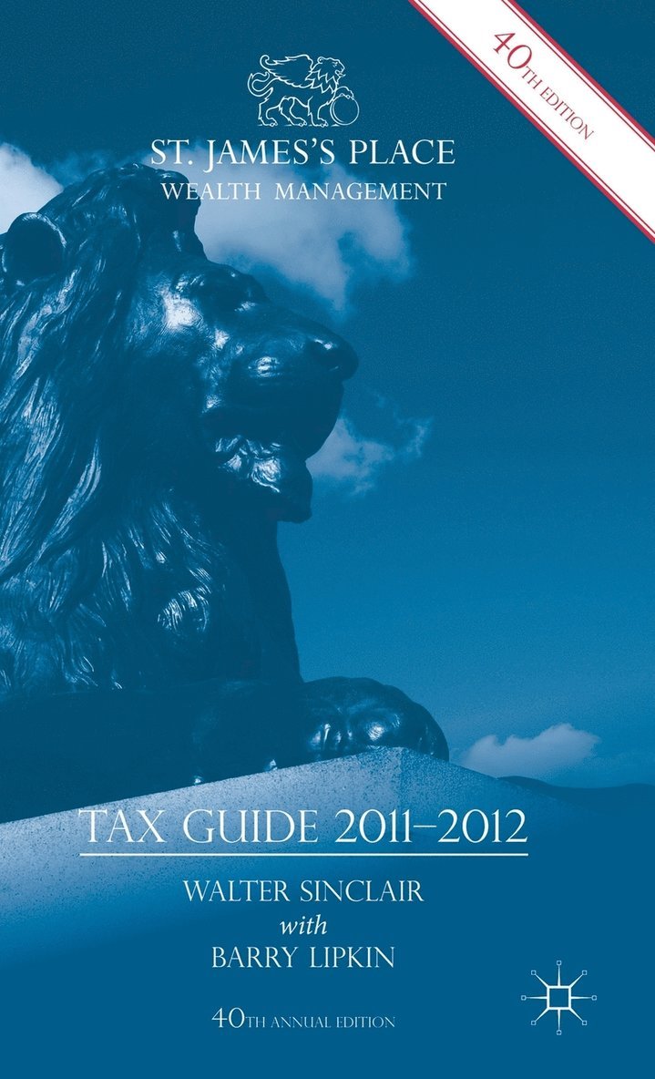 St. James's Place Tax Guide 2011-2012 1
