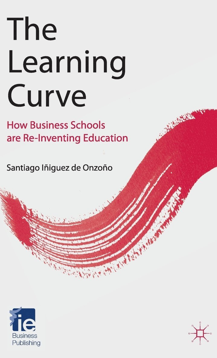 Santiago Iniguez de Onzono, Kenneth A. Loparo, Santiago Iiguez De Onzoo, Santiago Iniguez De Onzono, Kenneth A Loparo - Learning Curve, Inbunden