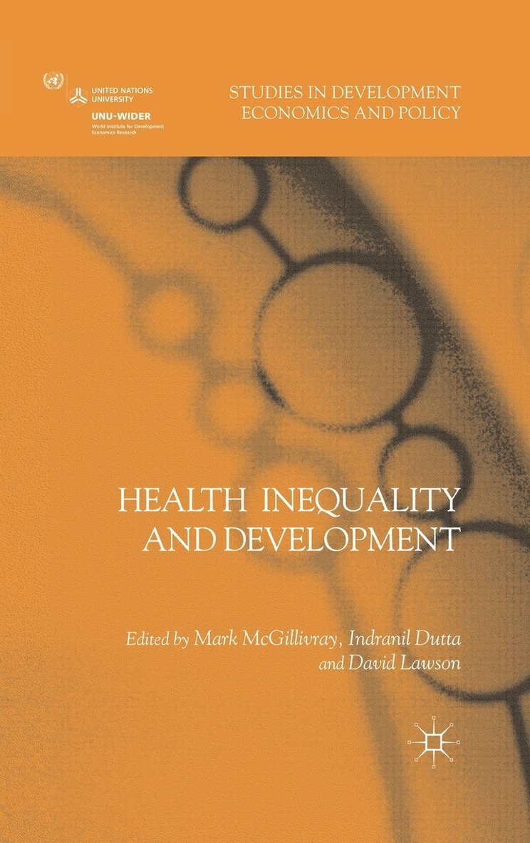 M. McGillivray, I. Dutta, D. Lawson, Mark McGillivray, Indranil Dutta - Health Inequality and Development, Inbunden