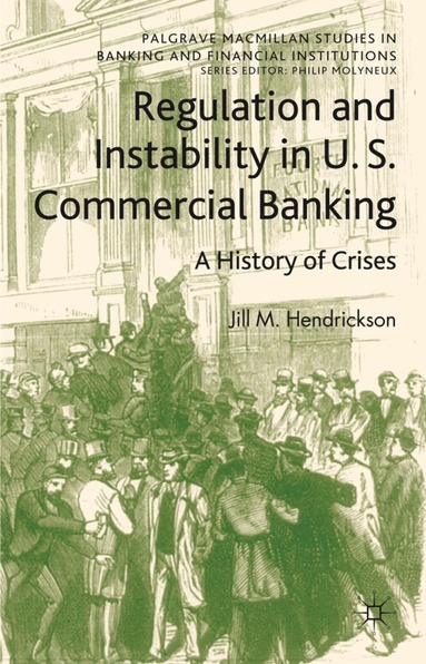 bokomslag Regulation and Instability in U.S. Commercial Banking