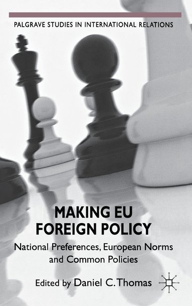 bokomslag Making EU Foreign Policy