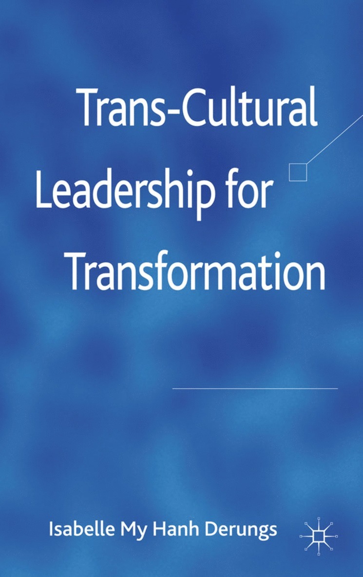 Trans-Cultural Leadership for Transformation 1