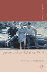 bokomslag Gender and Conflict since 1914