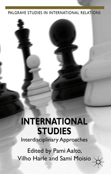 P. Aalto, V. Harle, S. Moisio - International Studies, Inbunden