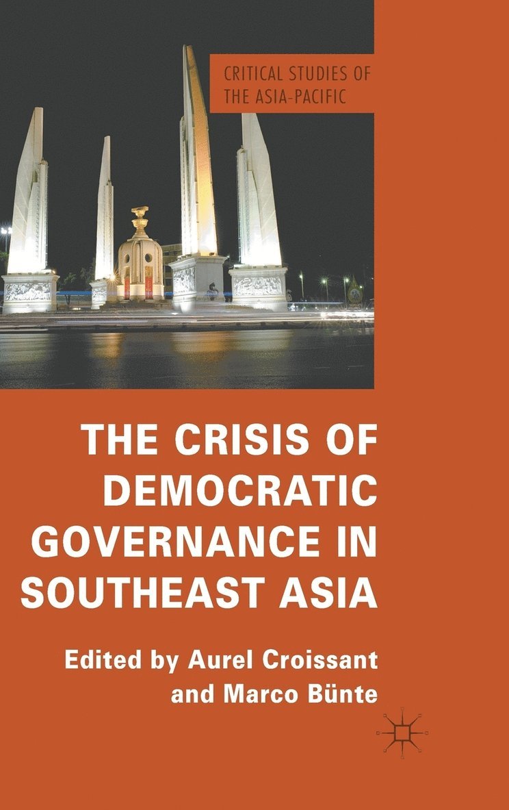 The Crisis of Democratic Governance in Southeast Asia 1