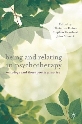 Being and Relating in Psychotherapy 1