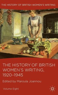 bokomslag The History of British Women's Writing, 1920-1945