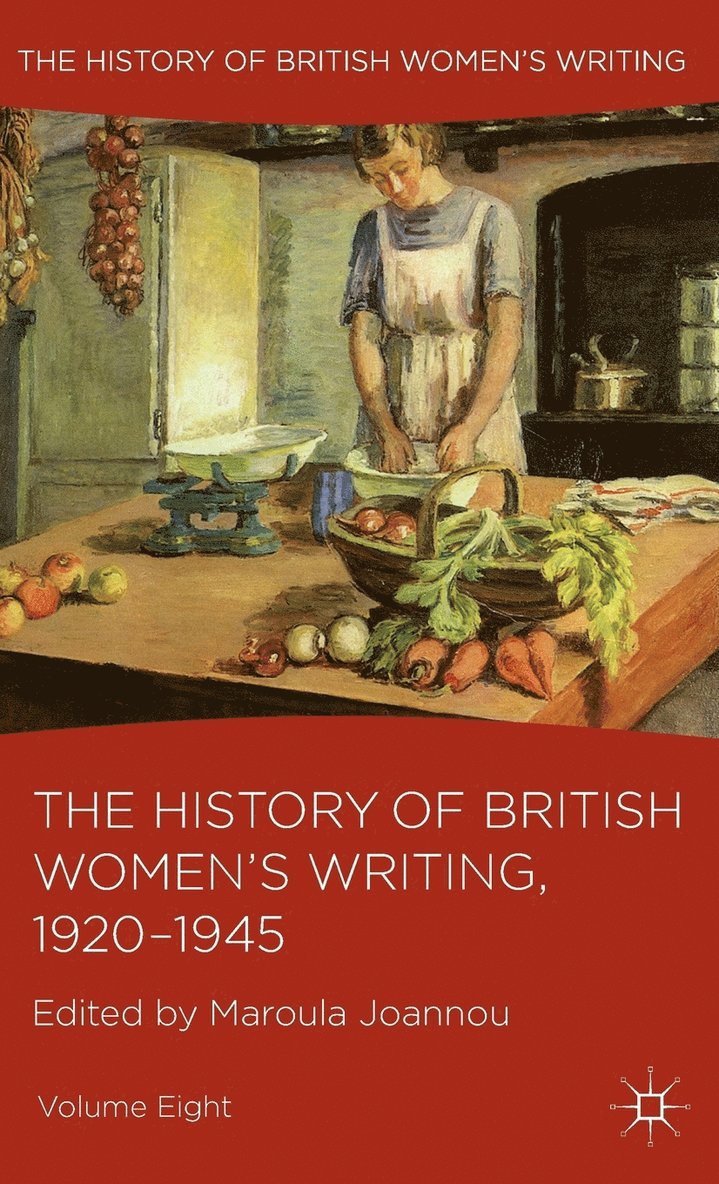 The History of British Women's Writing, 1920-1945 1