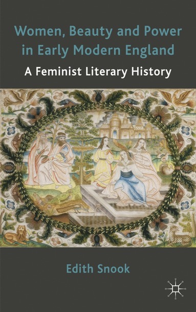 bokomslag Women, Beauty and Power in Early Modern England