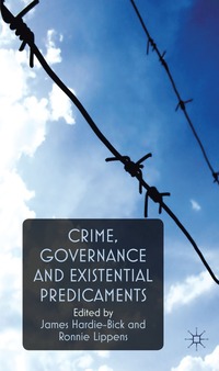 bokomslag Crime, Governance and Existential Predicaments