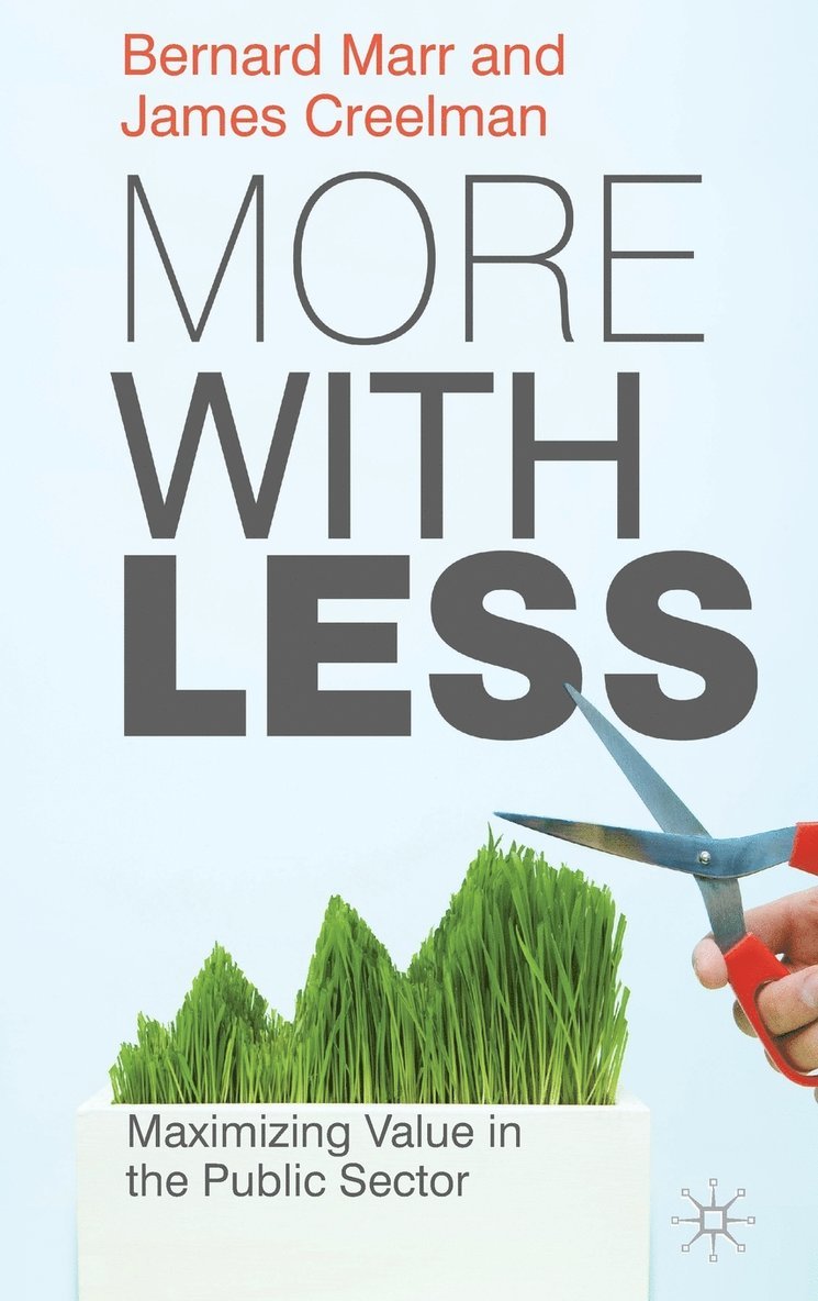 B. Marr, J. Creelman, Bernard W. Marr, James Creelman - More with Less, Inbunden