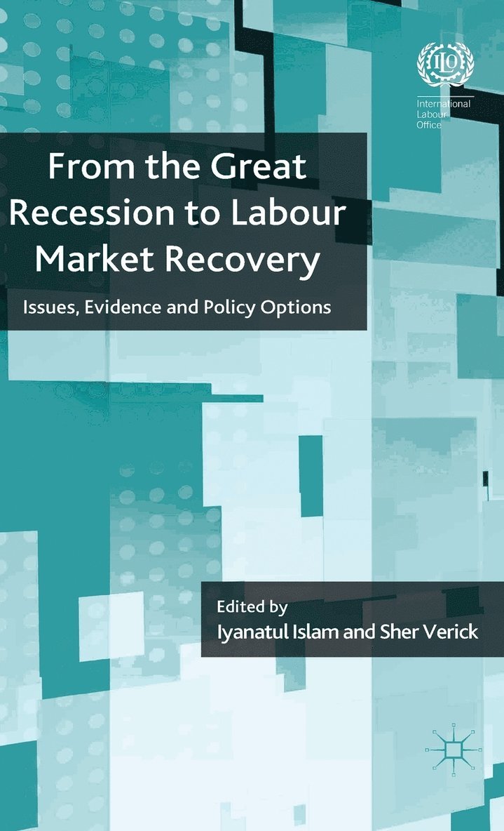 From the Great Recession to Labour Market Recovery 1