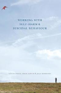 bokomslag Working With Self Harm and Suicidal Behaviour