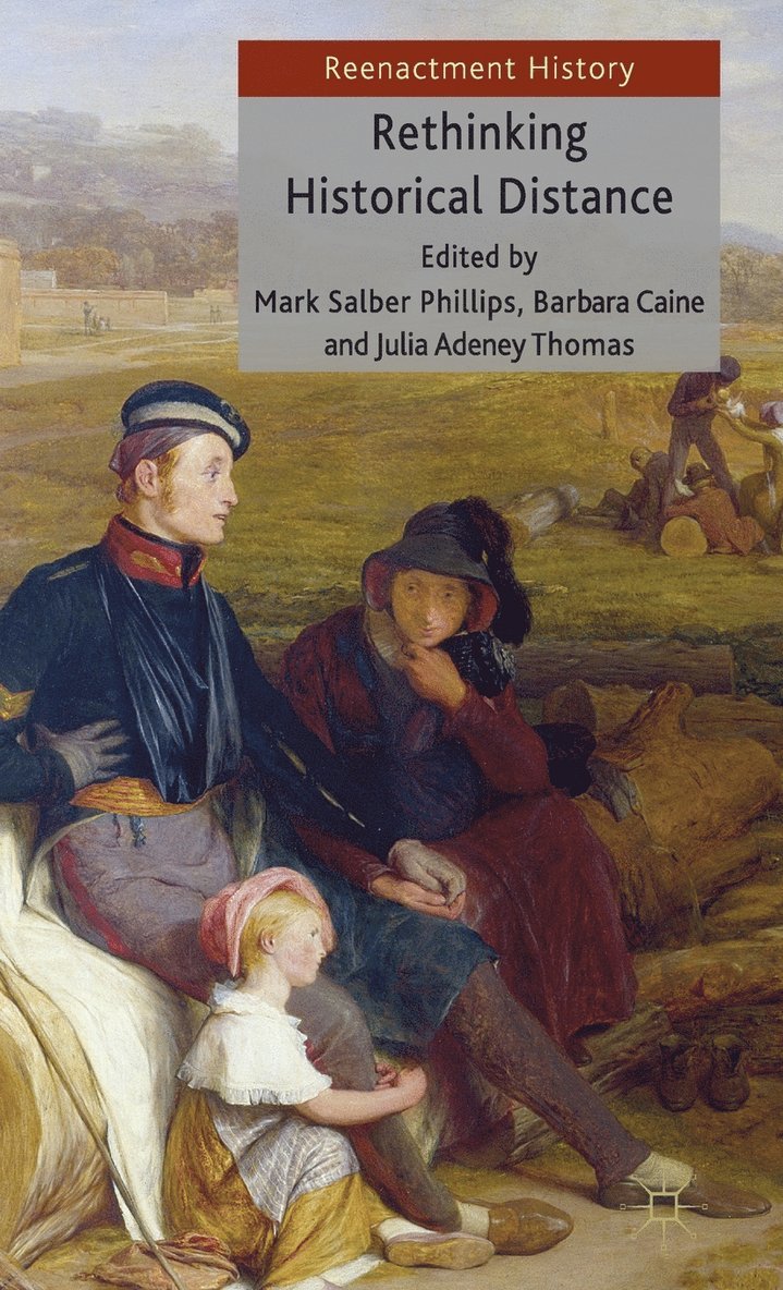 Tim Lacy, B. Caine, Kenneth A. Loparo, Kenneth A Loparo - Rethinking Historical Distance, Inbunden