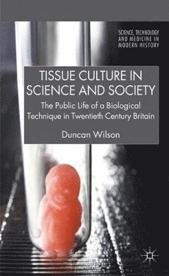 Tissue Culture in Science and Society 1