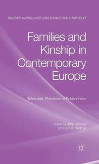 bokomslag Families and Kinship in Contemporary Europe