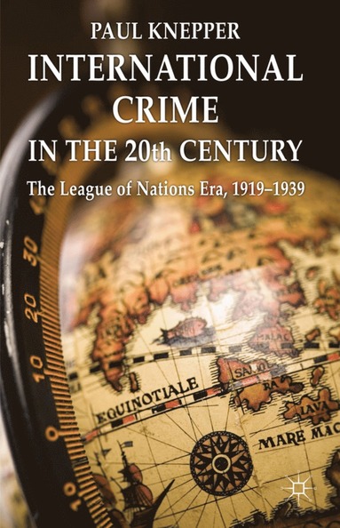 bokomslag International Crime in the 20th Century