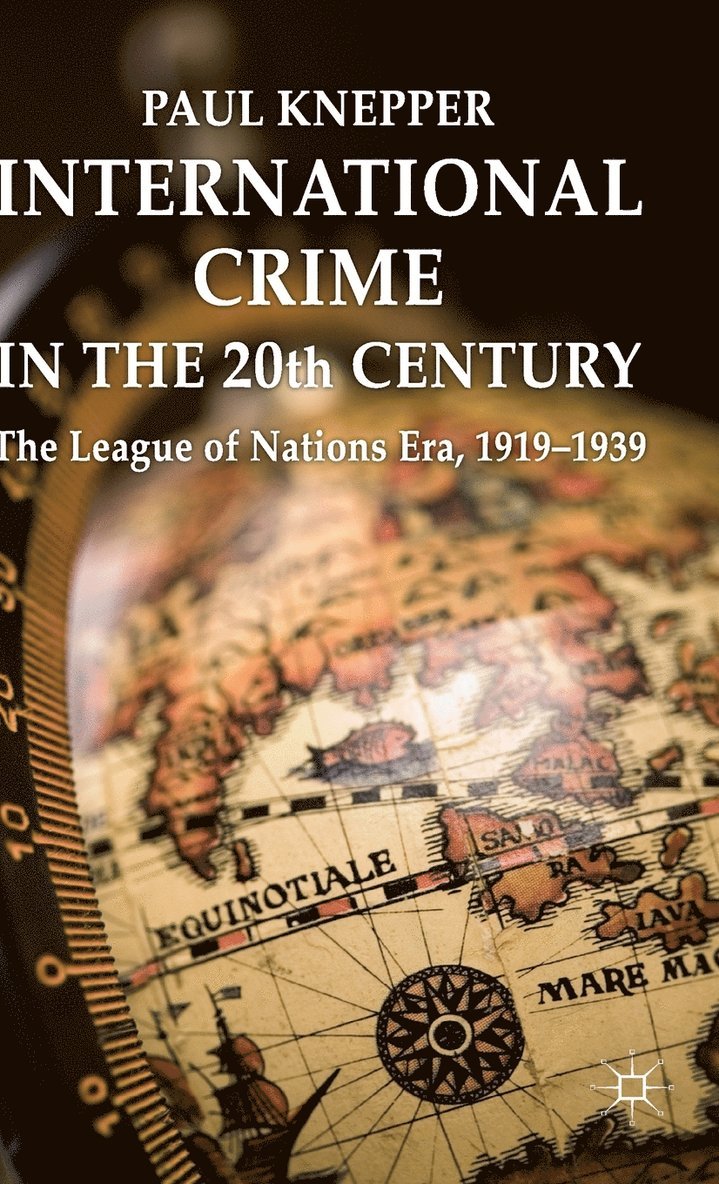 International Crime in the 20th Century