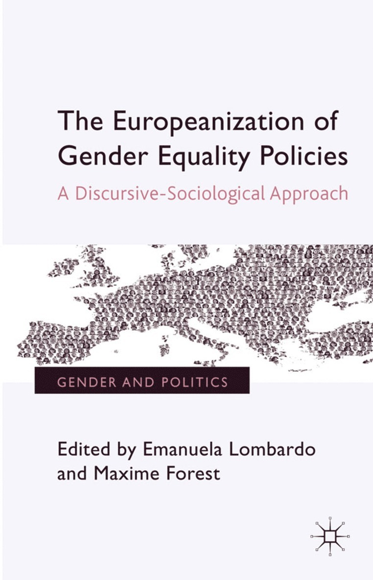 The Europeanization of Gender Equality Policies 1