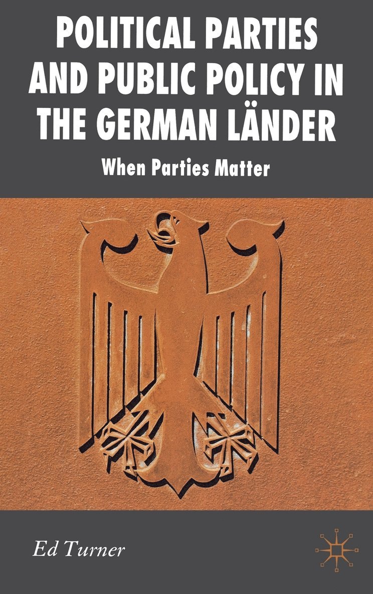 Political Parties and Public Policy in the German Lnder 1
