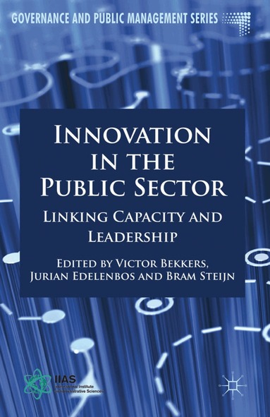 V. Bekkers, J. Edelenbos, B. Steijn - Innovation in the Public Sector, Inbunden