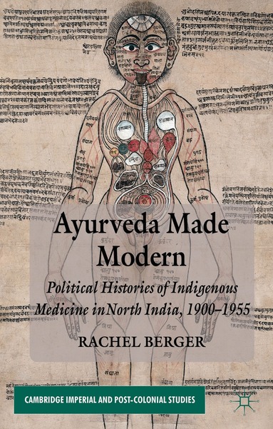 R. Berger - Ayurveda Made Modern, Inbunden