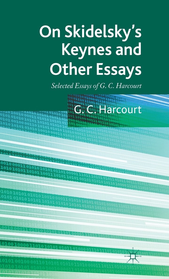 G. Harcourt, Geoffrey Colin Harcourt - On Skidelsky's Keynes and Other Essays, Inbunden