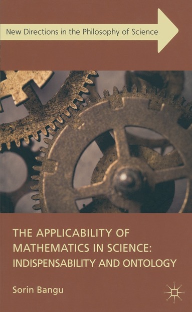 bokomslag Applicability of Mathematics in Science: Indispensability and Ontology
