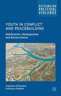 bokomslag Youth in Conflict and Peacebuilding