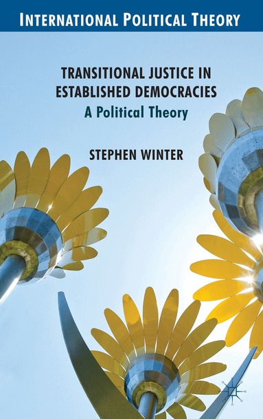 S. Winter - Transitional Justice in Established Democracies, Inbunden