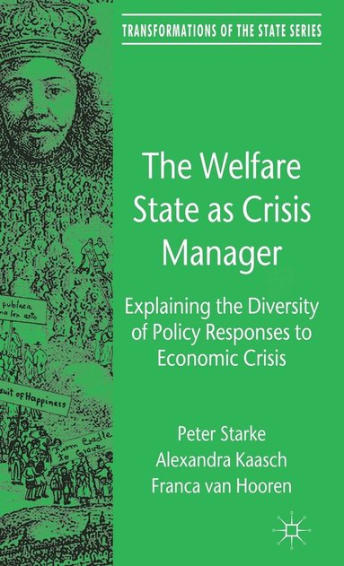 bokomslag The Welfare State as Crisis Manager
