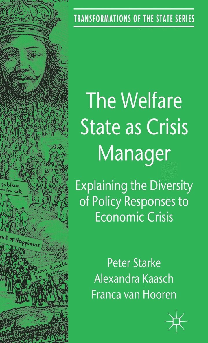 The Welfare State as Crisis Manager 1