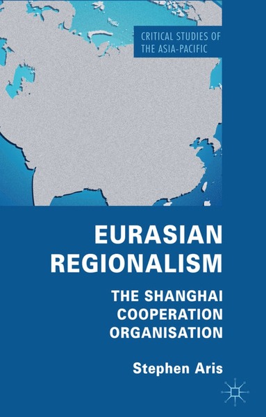 bokomslag Eurasian Regionalism