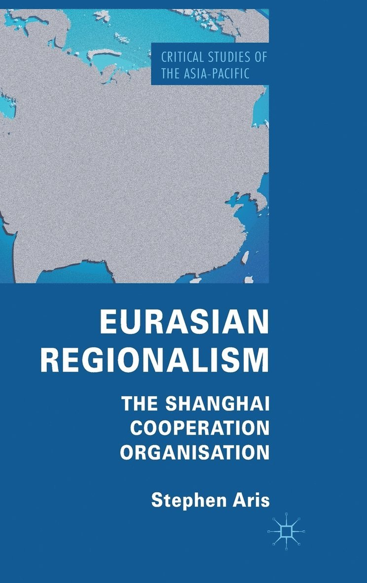 S. Aris, Stephen Aris - Eurasian Regionalism, Inbunden