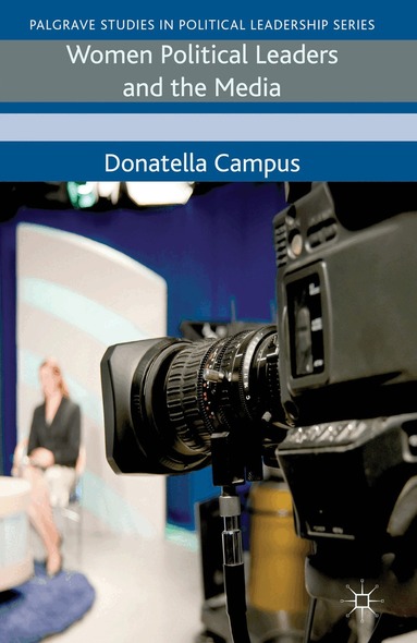 D. Campus - Women Political Leaders and the Media, Inbunden