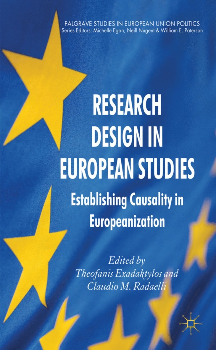 T. Exadaktylos, C. Radaelli, Theofanis Exadaktylos, Claudio M. Radaelli - Research Design in European Studies, Inbunden