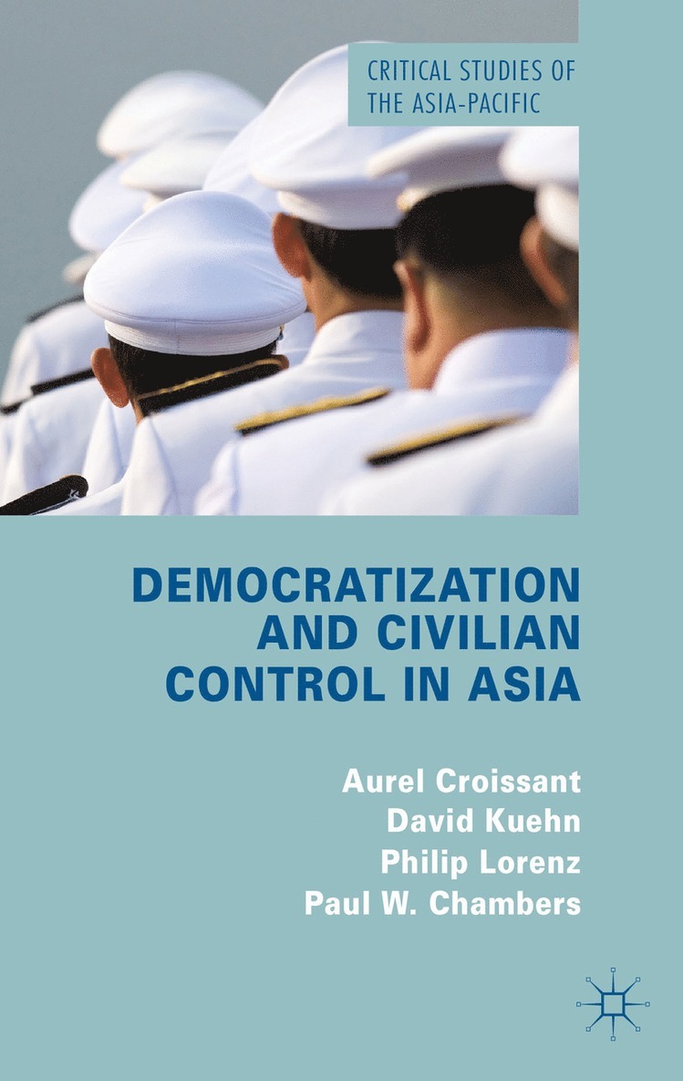 Democratization and Civilian Control in Asia 1