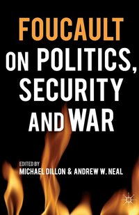 bokomslag Foucault on Politics, Security and War